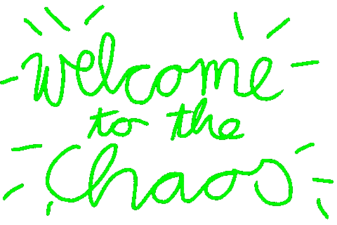 welcome to the chaos gif in grüner schrift